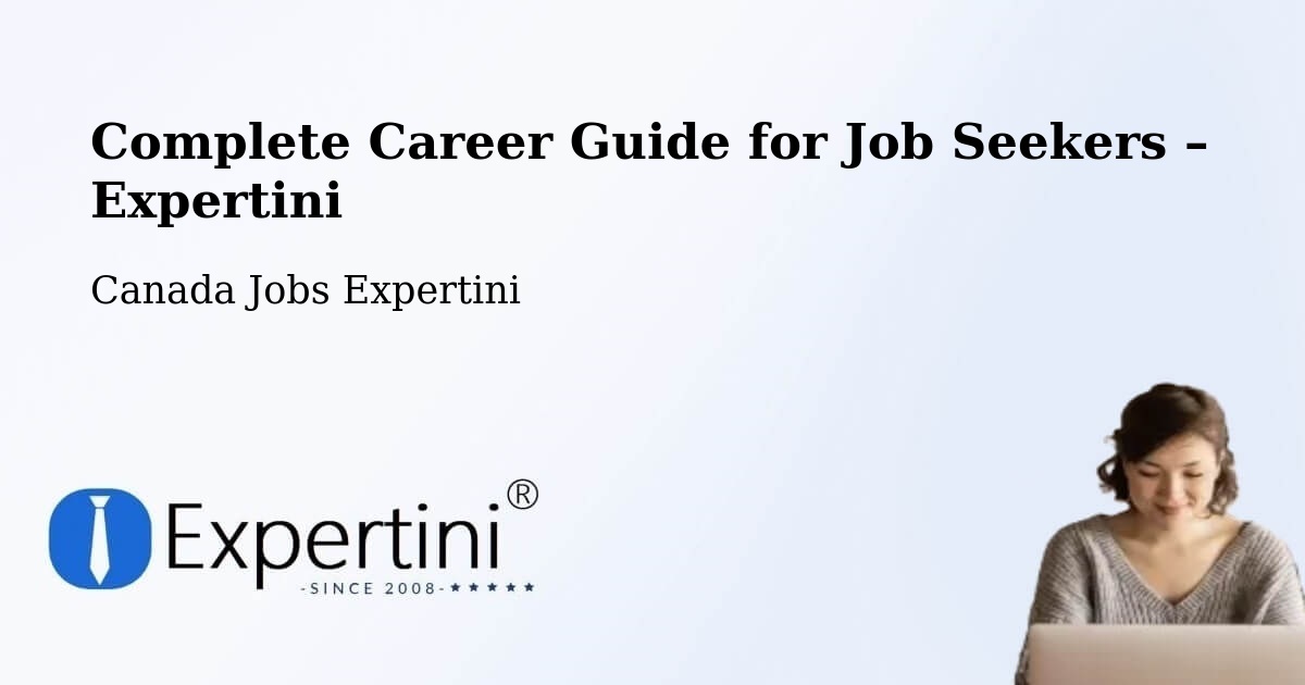 Career Guide for Job Seekers – Kingston - Kingston, Canada Jobs Expertini