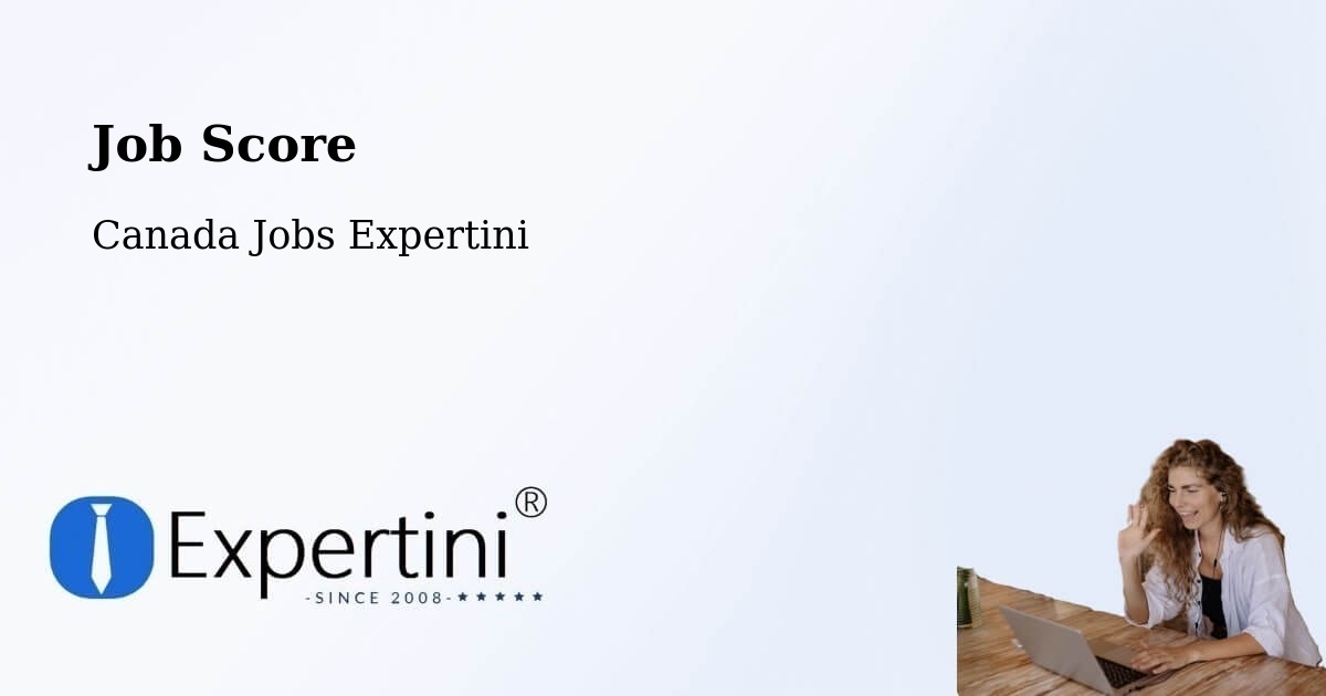 Job Score & Job Description Score Tool – Kingston - Canada Jobs Expertini