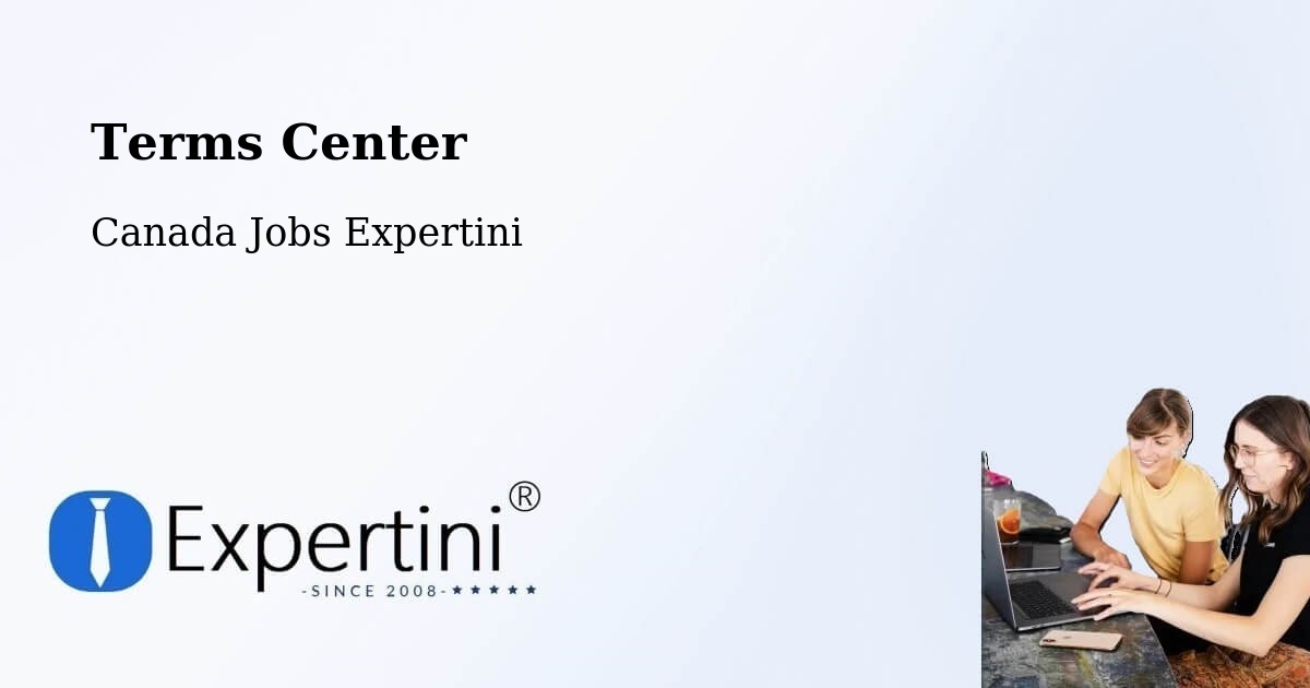 Terms Center - Canada Jobs Expertini